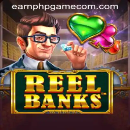 Exploring ReelBanks: A Deep Dive Into the Latest Earn PHP Game Sensation